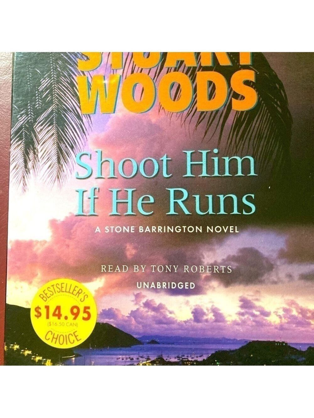 Book on tape-Stuart Woods Shoot Him If He Runs